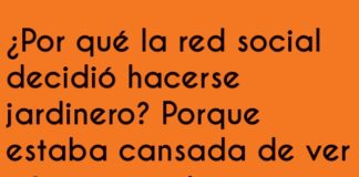 «El jardinero de los likes»