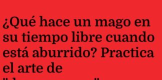 El Mago de los Pretextos.