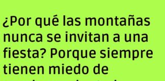Montañas: Las reinas de la fiesta