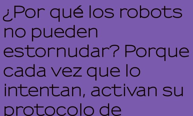 Robots y el dilema del estornudo