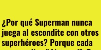 «Superman y el escondite imposible con superhéroes»