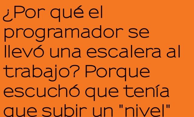 Un Programador en las Alturas: Subiendo Niveles Literalmente