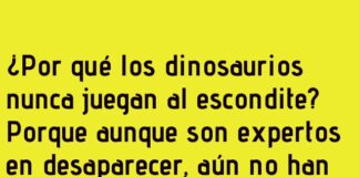 Dinosaurios: expertos en desaparecer, pero no en esconderse.