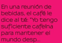 Diálogo entre el café hiperactivo y el té relajado