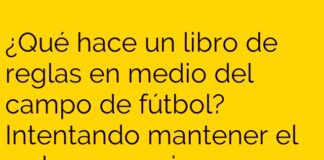 El libro que siempre está fuera de juego