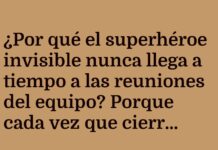 El superhéroe invisible y su dilema de llaves