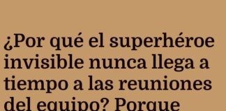El superhéroe invisible y su dilema de llaves