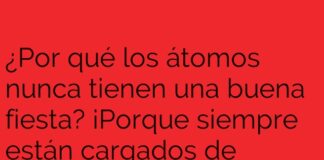 Fiestas Atómicas y Chistes de Electrones