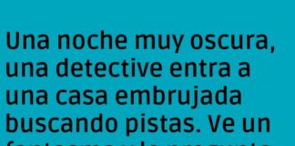 Misterio Resuelto: El Fantasma Invisible