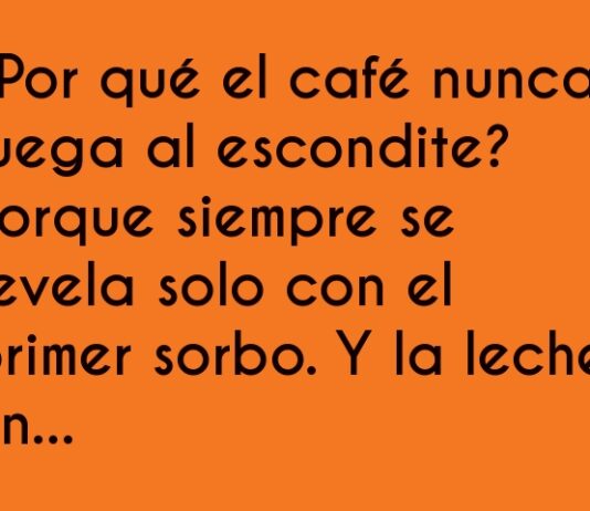 Café y leche en el juego del escondite.