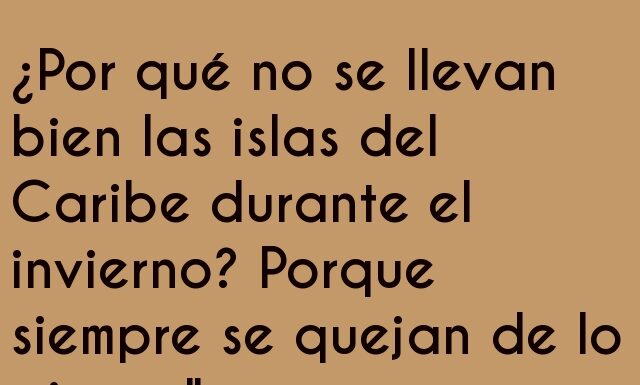 Caribe Sin Nieve Pero Con Risas