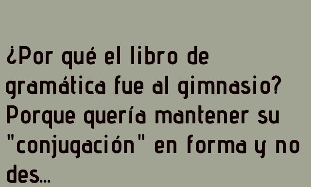 «Conjugación en Forma: El Gimnasio del Libro de Gramática»