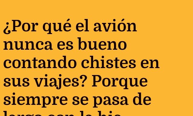 El avión cuentachistes que siempre se desvía
