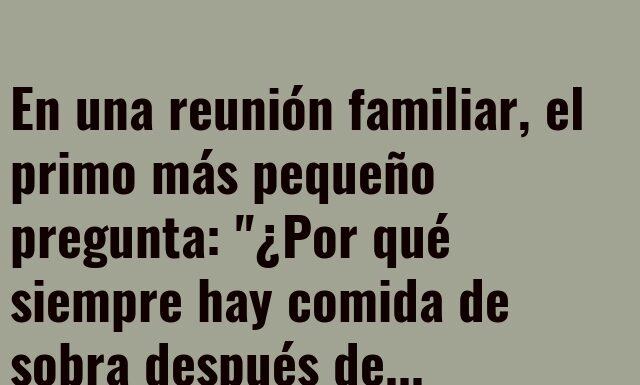 El Dulce Postre de los Problemas Familiares