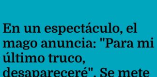 El truco del mago flojo.