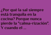 La sal nunca pierde su «calma-rización»