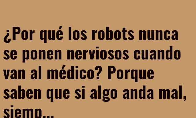 Robots Tranquilos en la Consulta