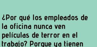 «Terror en la oficina ya es suficiente»