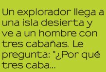 Tres Cabañas, Un Solo Habitante, y Mucho Estrés